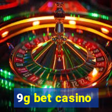 9g bet casino