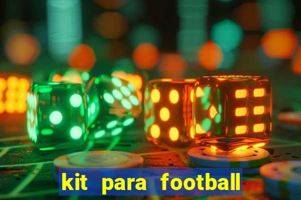 kit para football league 2024