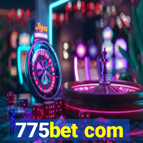 775bet com