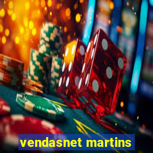 vendasnet martins