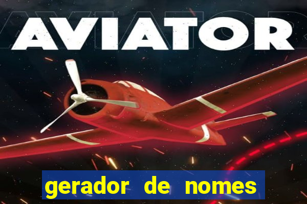 gerador de nomes para jogos