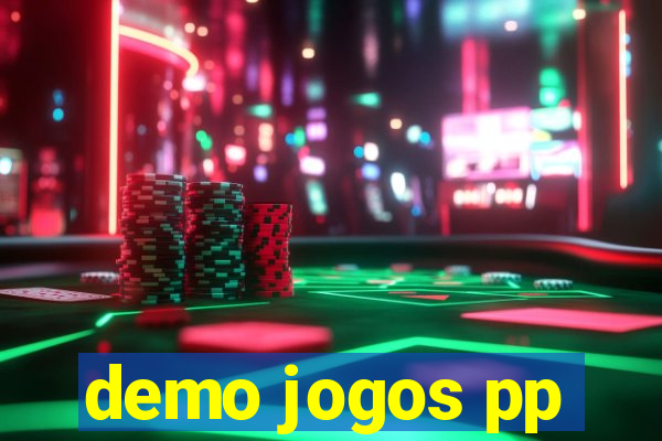 demo jogos pp