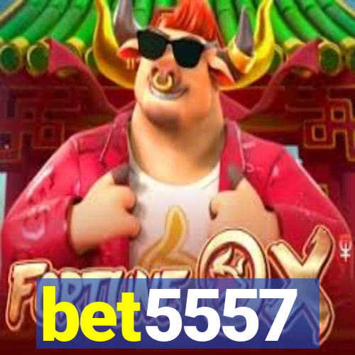 bet5557