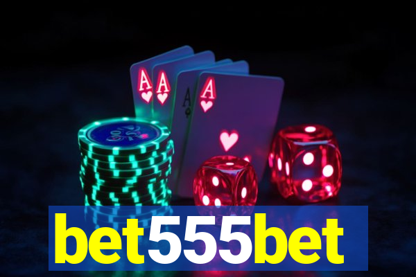 bet555bet
