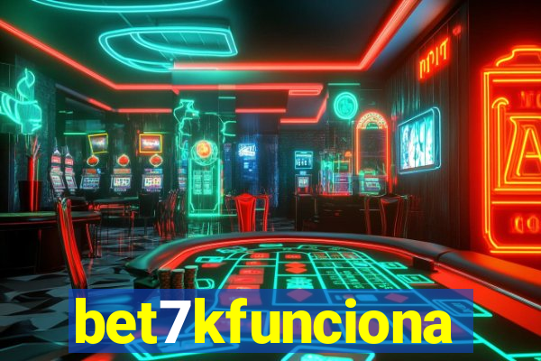 bet7kfunciona