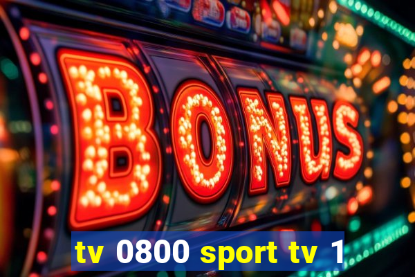 tv 0800 sport tv 1