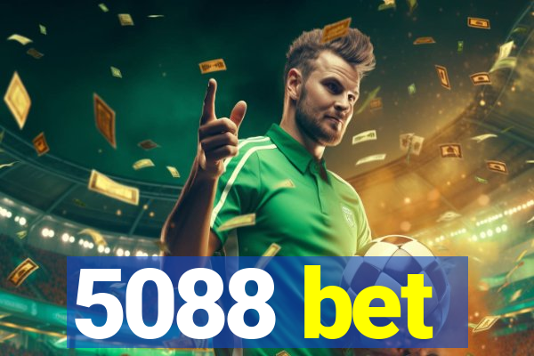 5088 bet