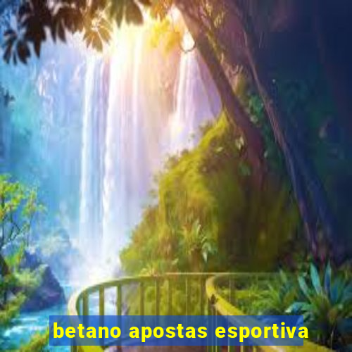 betano apostas esportiva