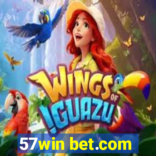 57win bet.com
