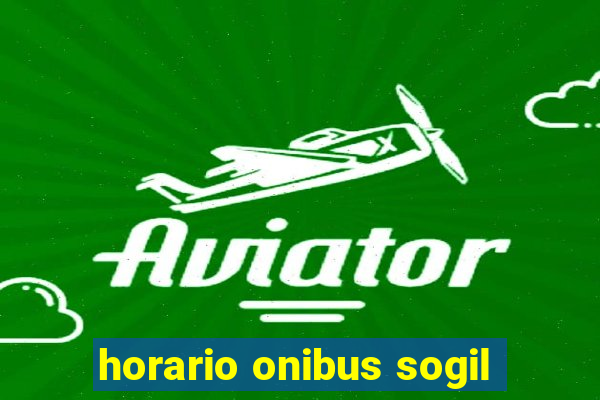 horario onibus sogil