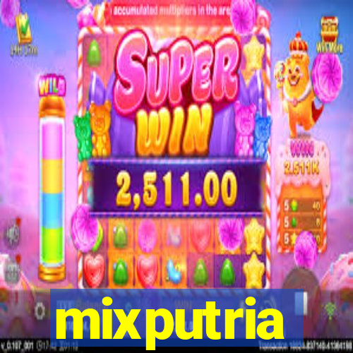 mixputria