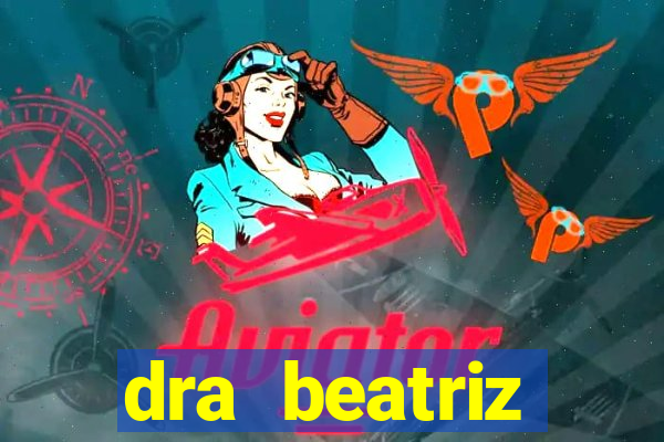 dra beatriz oftalmologista cruzeiro sp
