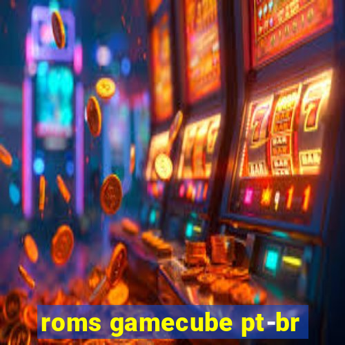 roms gamecube pt-br