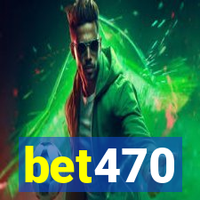 bet470