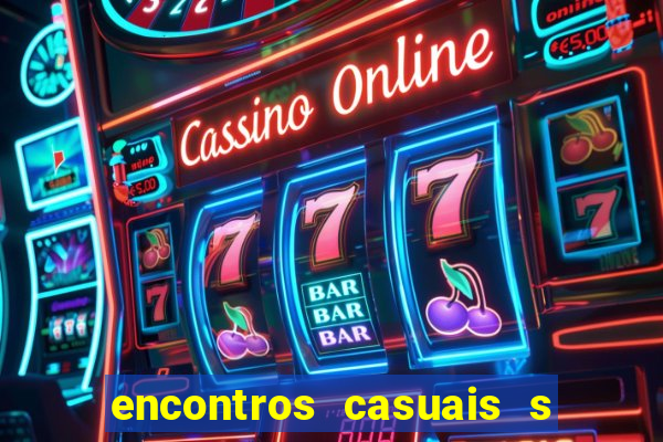 encontros casuais s o paulo