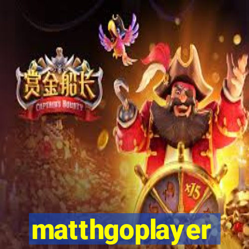 matthgoplayer