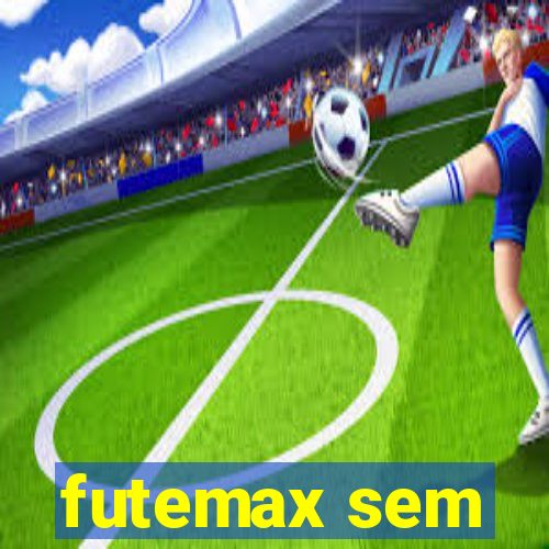 futemax sem