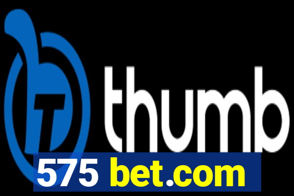 575 bet.com