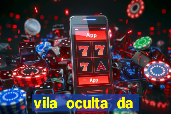 vila oculta da folha telegram