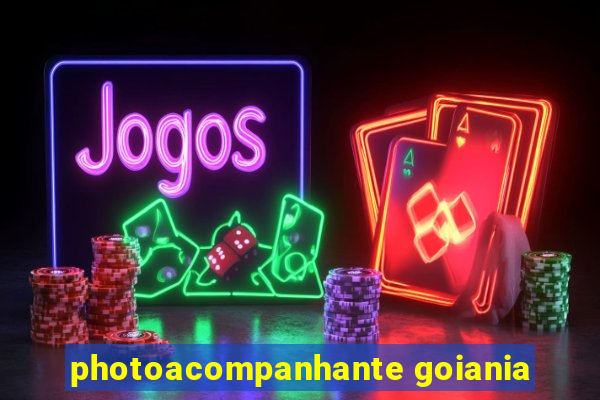 photoacompanhante goiania