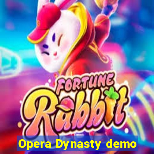 Opera Dynasty demo