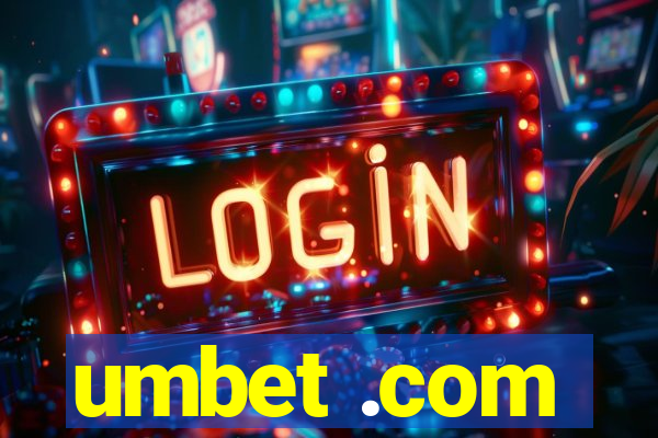 umbet .com