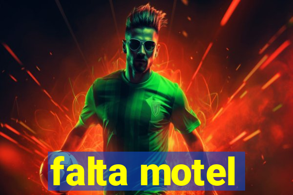 falta motel