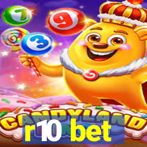 r10 bet