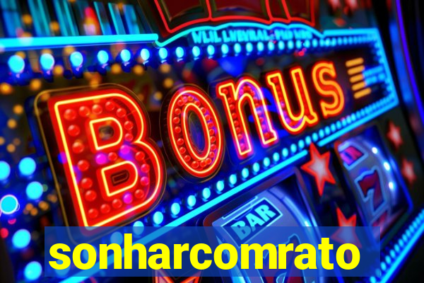 sonharcomrato