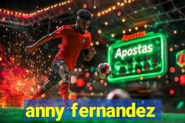 anny fernandez