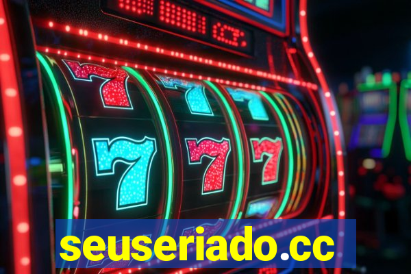 seuseriado.cc