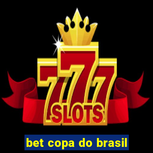 bet copa do brasil