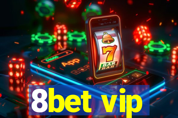 8bet vip