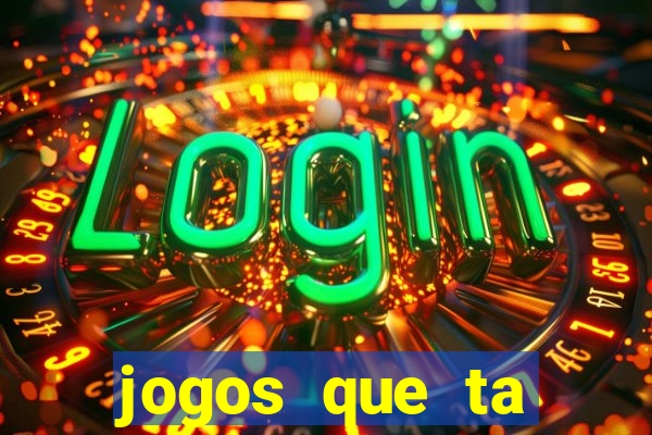 jogos que ta pagando dinheiro