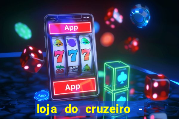 loja do cruzeiro - barro preto