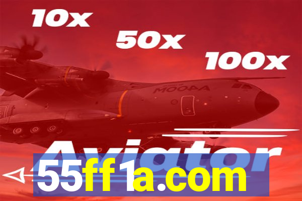 55ff1a.com