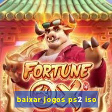 baixar jogos ps2 iso