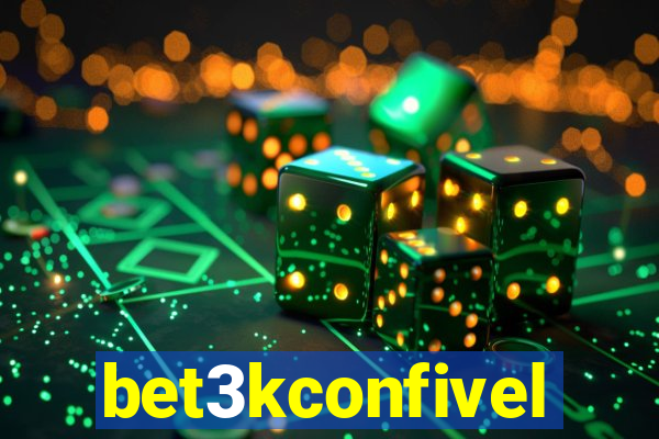 bet3kconfivel