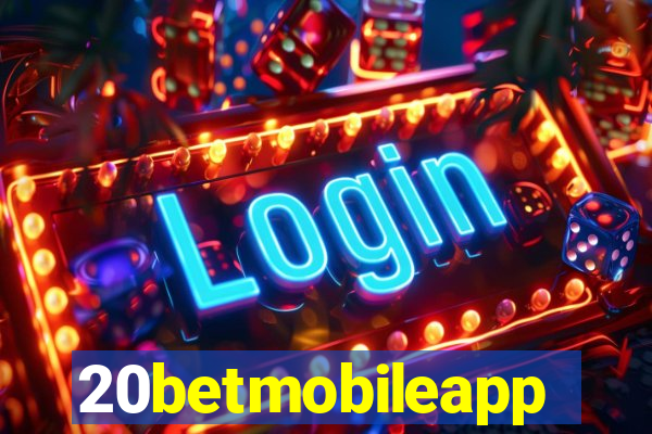20betmobileapp