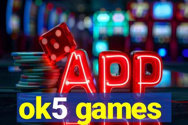 ok5 games