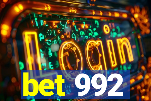 bet 992