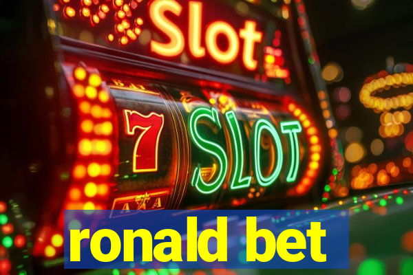 ronald bet