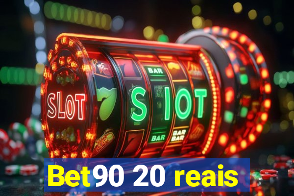 Bet90 20 reais