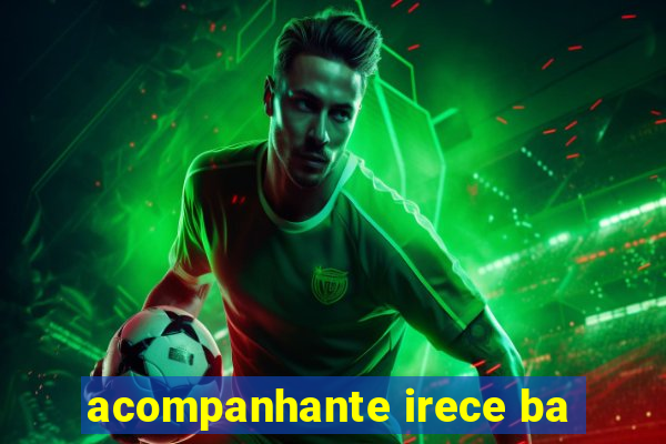 acompanhante irece ba