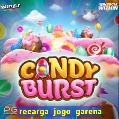 recarga jogo garena free fire