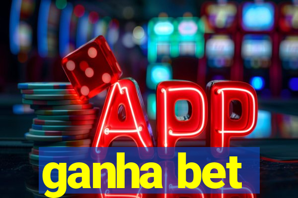 ganha bet