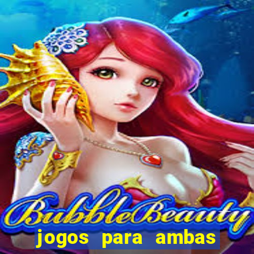 jogos para ambas marcam hoje