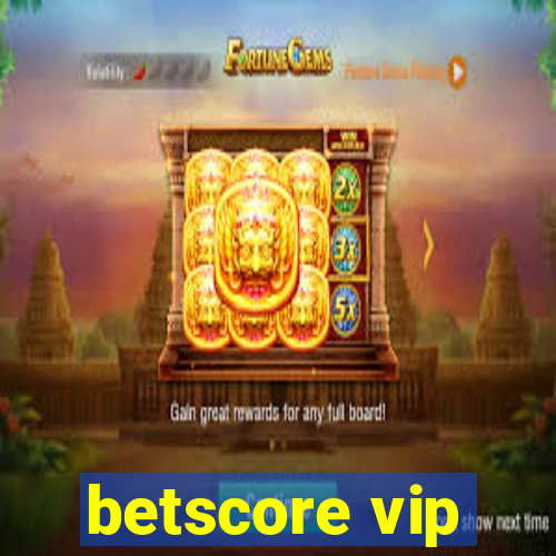 betscore vip