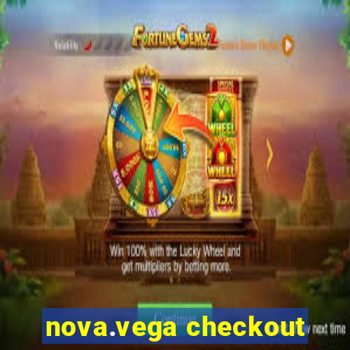 nova.vega checkout