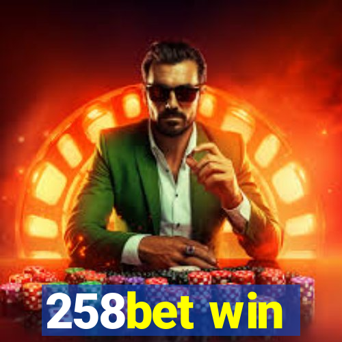 258bet win
